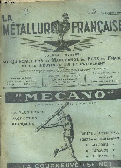 La metallurgie francaise N406, 15 decembre 1950- journal mensuel des quincailiers et marchands de fers de france et des industries qui s'y rattachent- les 20 facons de perdre une vente, les specialistes francais de la fondarie en amerique, ....