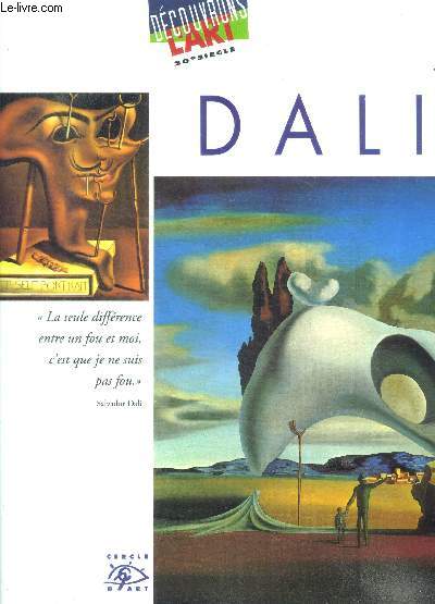 Dali 1904-1989 - decouvrons l'art 20e siecle