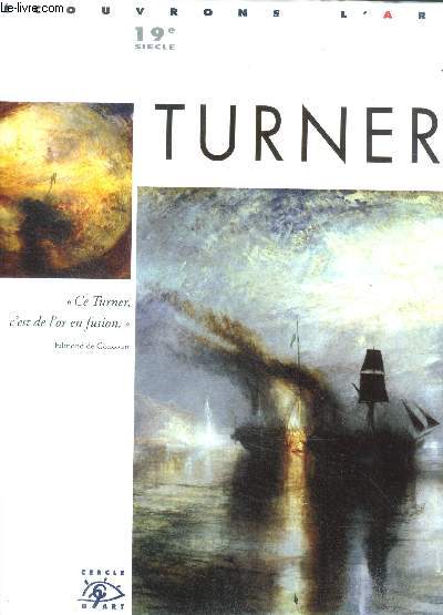 Turner 1775-1851 - decouvrons l'art 19e siecle