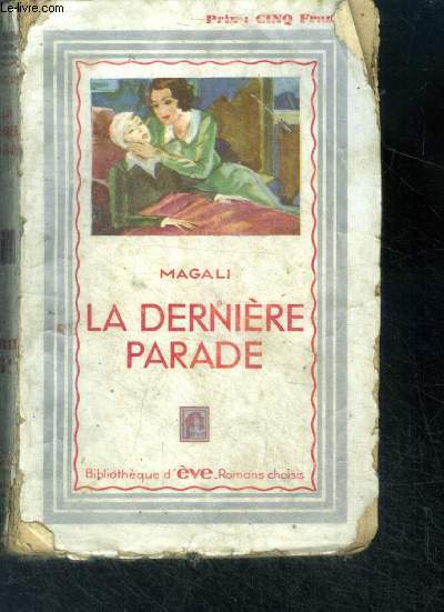 La derniere parade - bibliotheque d'eve - romans choisis