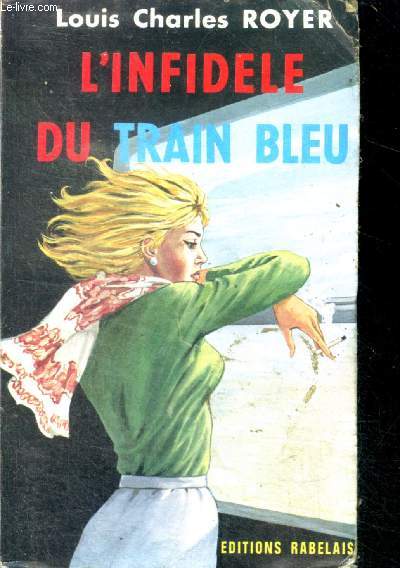 L'infidle du train bleu