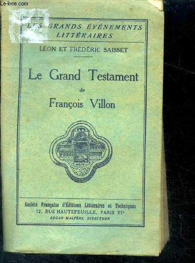 Le grand testament de francois villon - Collection 