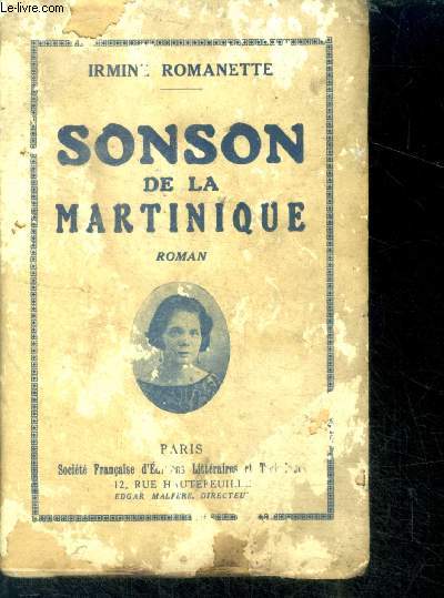 Sonson de la martinique , roman - avec envoi de l'auteur