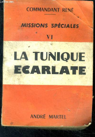 Missions speciales - vi - la tunique ecarlate