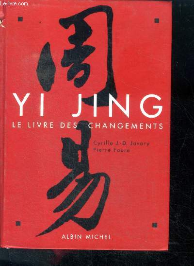 Yi Jing Le Livre Des Changements