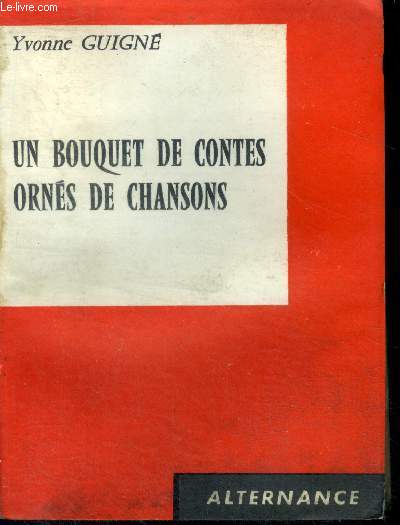 Un bouquet de contes orns de chansons