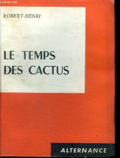 Le temps des cactus