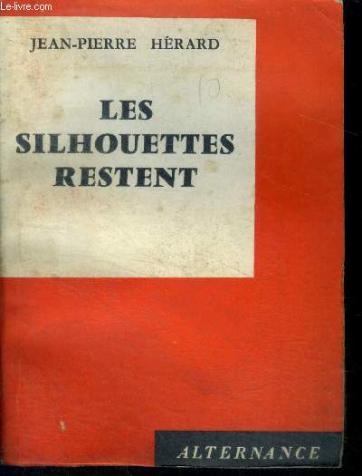 Les silhouettes restent