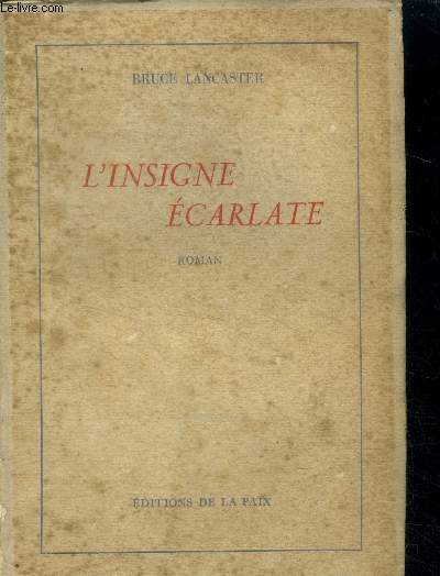 L'insigne ecarlate - roman