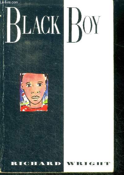 Black boy- a record of childhood and youth