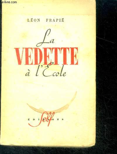 La vedette  l'cole - roman