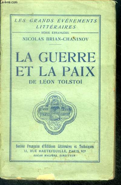 La Guerre et la Paix de Leon Tolstoi - collection Les Grands Evnements Littraires