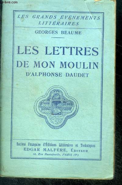 Les lettres de mon moulin d'alphonse daudet - collection Les Grands Evnements Littraires