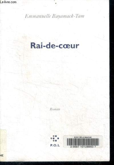 Rai de coeur - roman
