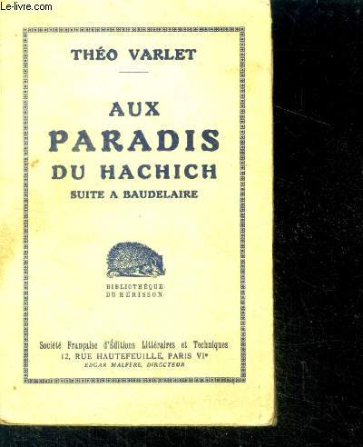 Aux paradis du Hachich suite  Baudelaire - bibliotheque du herisson