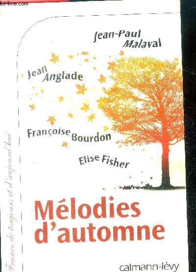 Melodies d'automne - nouvelles - collection france de toujours et d'aujourd'hui dirigee par jeannine balland