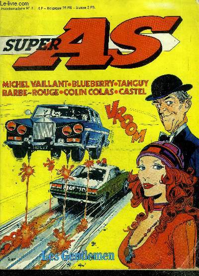 Super As - N7 avril 1979- michel vaillant, blueberry, tanguy, barbe rouge, colin colas, castel, les gentlemen...