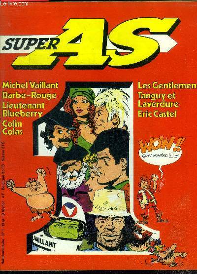 Super As - N1 fevrier 1979- eric castel, michel vaillant, blueberry, barbe rouge, colion colas, les gentlemen, tanguy et laverdure...