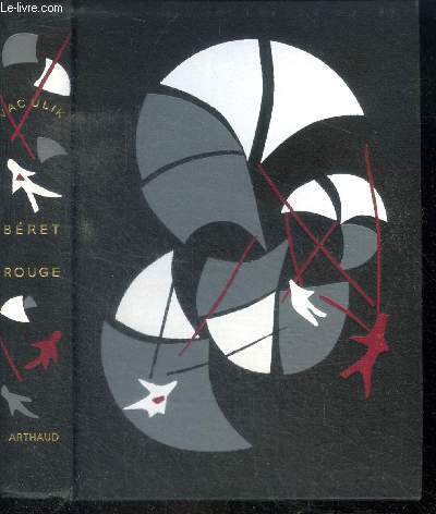 Beret rouge - Collection les clefs de l'aventure N1 - scenes de la vie des commandos parachutistes S.A.S. - ouvrage orn de 20 hliogravures