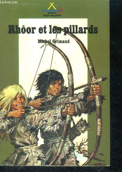 Rhoor et les pillards - collection Safari signe de piste n22- roman