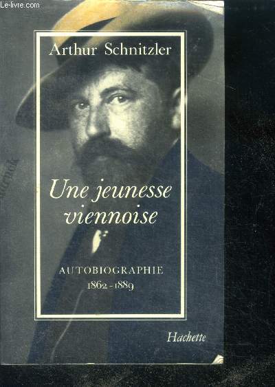 Ue jeunesse viennoise - Autobiographie, 1862-1889