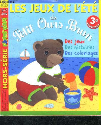 Pomme d'api hors serie: les jeux du printemps de petit ours brun- 3/7 ans - jeux, histoires et coloriages