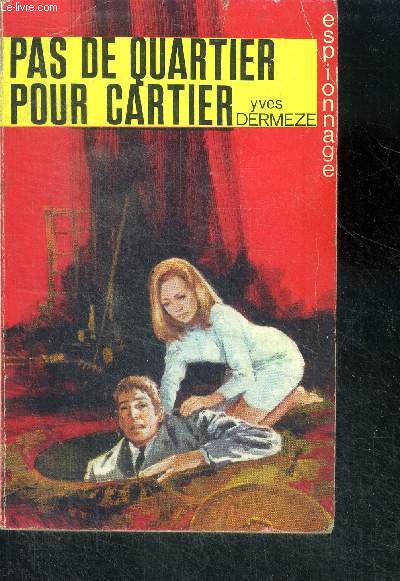 Pas de quartier pour cartier