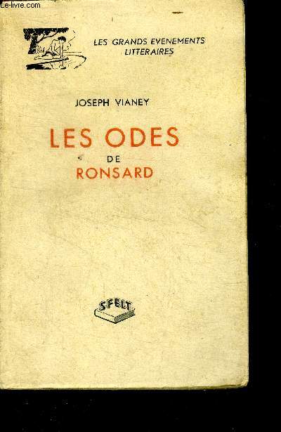 Les odes de ronsard - collection les grands evenements litteraires