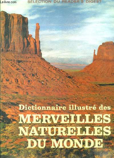 Dictionnaire illustre des Merveilles naturelles du monde