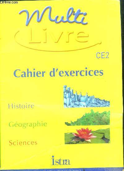 Multi livre CE2 - cahier d'exercices - histoire, geographie, sciences