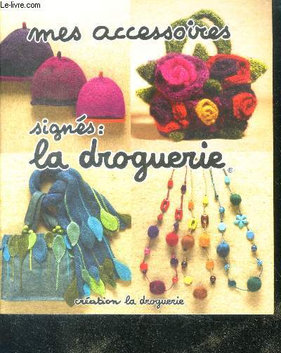 Mes accessoires sings la droguerie - 3e edition