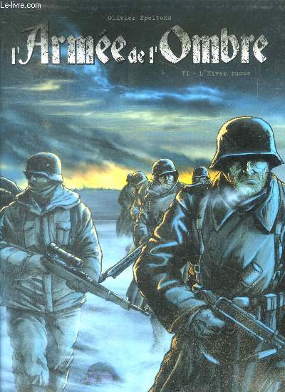 L'armee de l'ombre, tome 1 : L'hiver russe