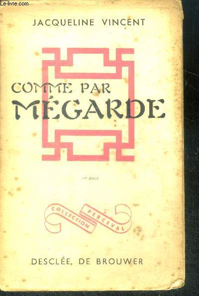 Comme par megarde - collection perceval - 4e edition