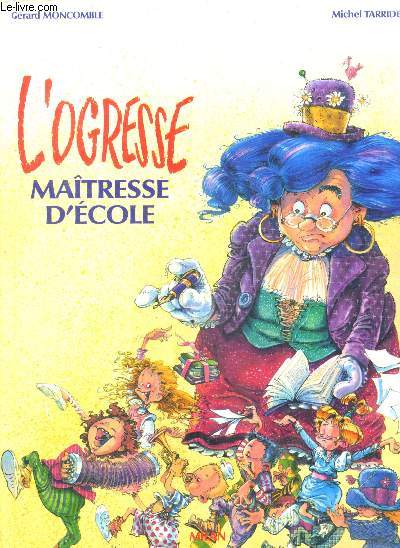 L'ogresse, maitresse d'cole