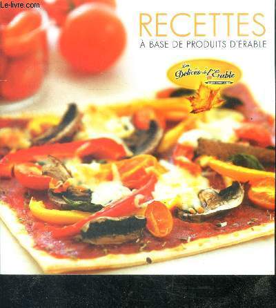 Recettes a base de produits d'erable