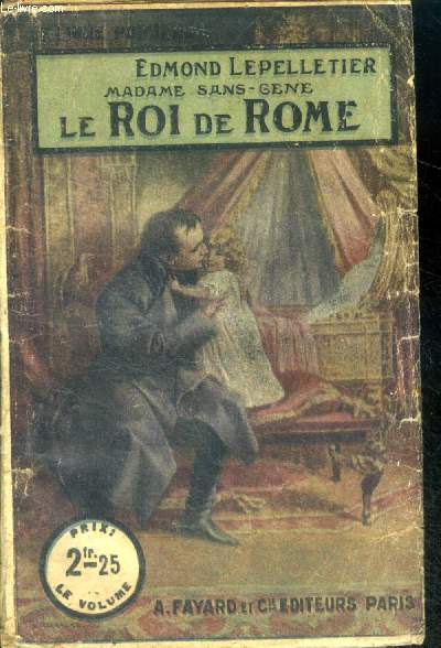 Madame sans gene - Le roi de rome