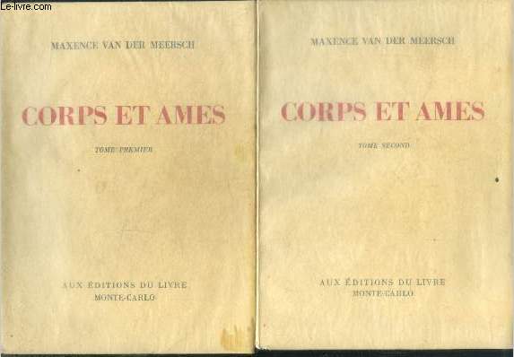 Corps et ames - 2 volumes : tome premier + tome second