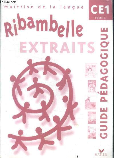 Ribambelle - CE1, Cycle 2 - Guide pedagogique - Matrise de la langue - extraits