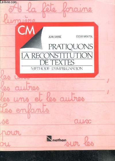 Pratiquons la reconstitution de textes - methode d'impregnation - CM