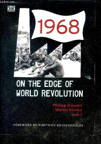 1968 On the Edge of World Revolution