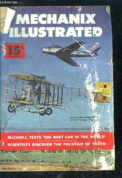 Mechanix illustrated - vol.47, no.4, August 1952 - mi test the '52 de soto, mmi i run a maol order bughouse, how to be a yogi, science finds the foutain of youth, curious calamities, botton fishing is tops, pin up car, yul brunner, museum of automotive...