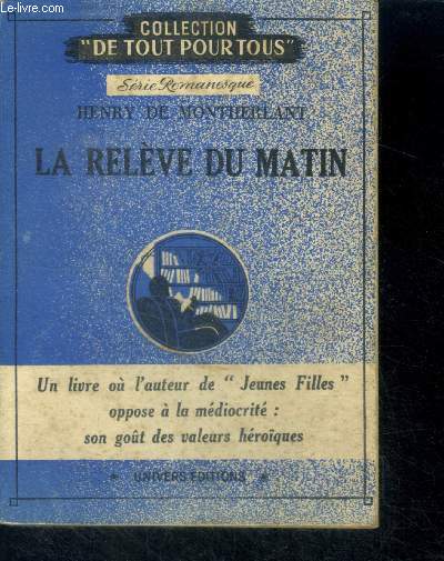 La relve du matin - Collection De tout pour tous , Srie Romanesque