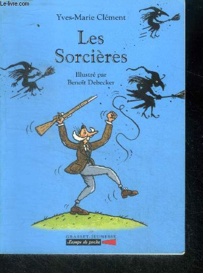 Les Sorcires + envoi de l'auteur - 9 ans et +