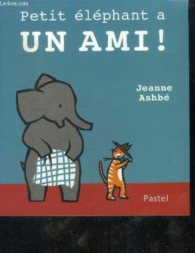 Petit elephant a un ami !