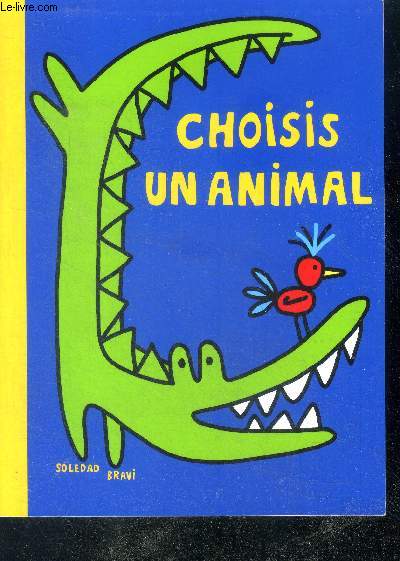 Choisis un animal