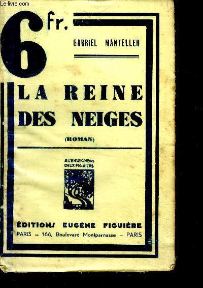 La reine des neiges - roman