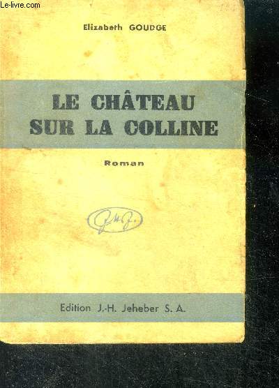 Le chateau sur la colline - roman