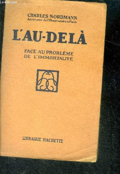 L'au dela - face au probleme de l'immortalite