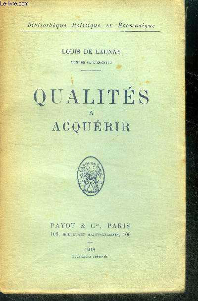 Qualites a acquerir - bibliotheque politique et economique