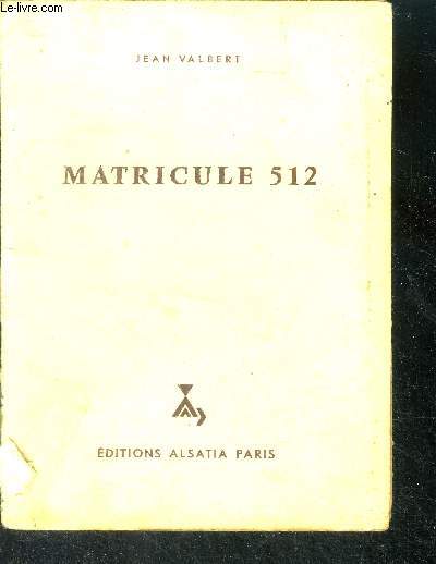 Matricule 512